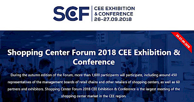 September, 26th-27th, Warsaw, Poland: Shopping Center Forum 2018 CEE Exhibition & Conference