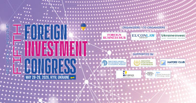 V Foreign Investment Congress will take place on May 28–29, 2026, in Kyiv